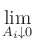 $\displaystyle \lim_{{A_i\downarrow 0}}^{}$