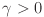 $\mbox{\renewcommand {\arraystretch}{0}$\begin{array}[b]{@{}c@{}}\gamma>0\\ \rule{1pt}{0pt}\end{array}$}$